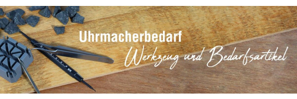 Uhrmacherbedarf